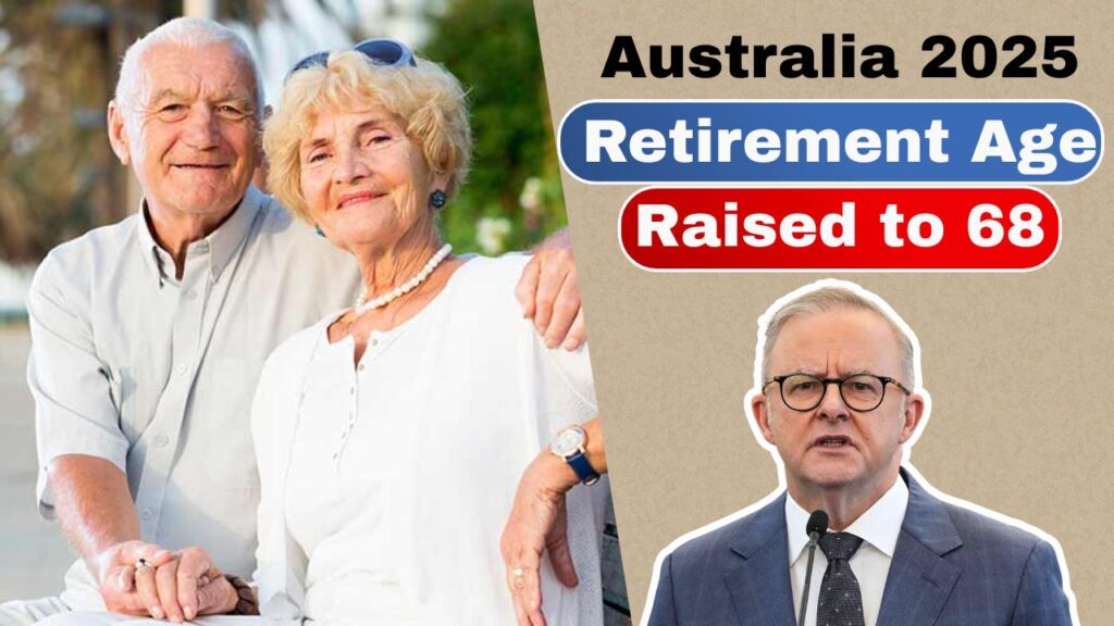 Australia Increases Retirement Age 2025