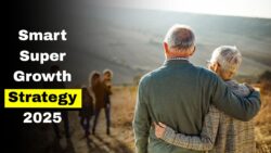 Retirement Investment Strategy 2025 – Smart Super Growth for Ages 45 to 70