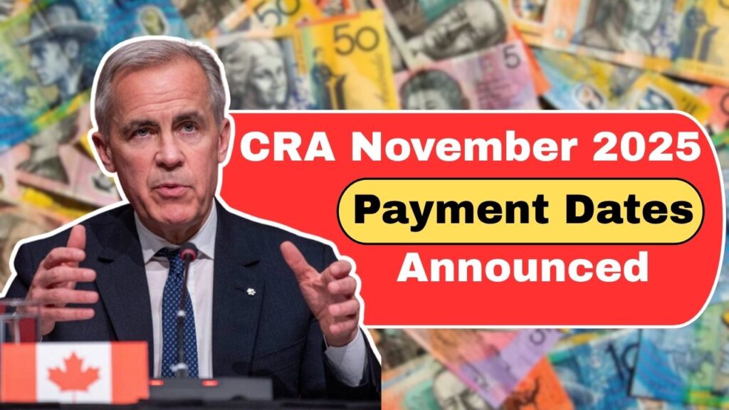 CRA November 2025 Payment Dates