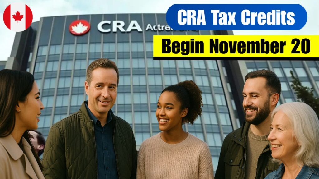 CRA Tax Credits Begin November 20
