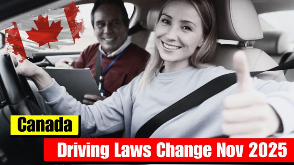 Canada Driving Laws Change Nov 2025